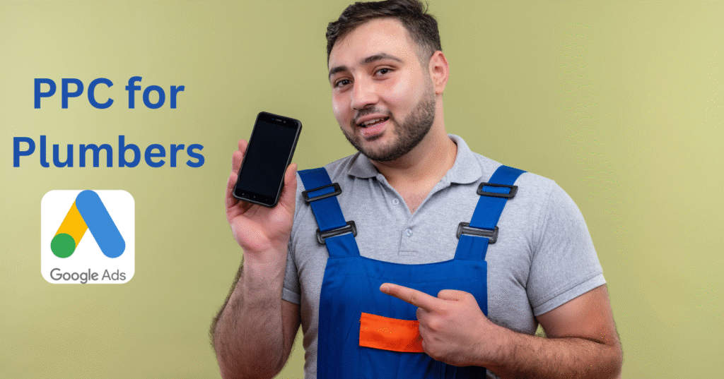 PPC for plumbers digital marketing strategy to maximize